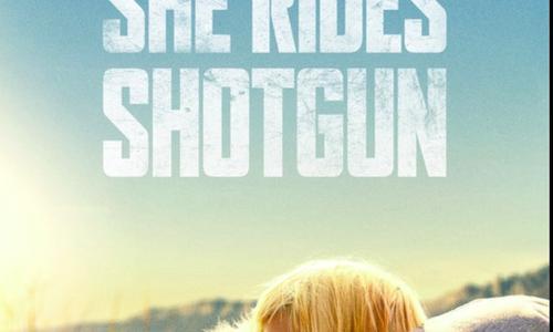 She Rides Shotgun poster